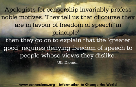 Ulli Diemer: Apologists for censorship invariably profess noble motives.