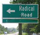 Radical Road Sign - Photo by Ulli Diemer