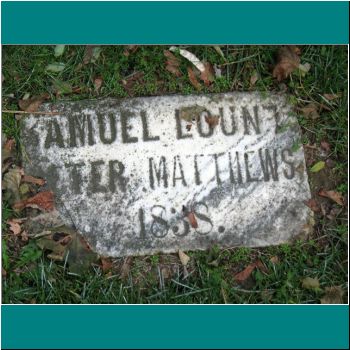 Samuel Lount & Peter Matthews original gravestone